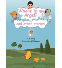 Where Is My Angel & Other Stories